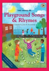 First Steps in Music: The Book of Playground Songs and Rhymes Book